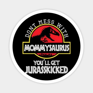 Mommysaurus | Jurassic Park Theme Magnet